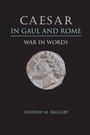 Cover: Caesar in Gaul and Rome - University of Texas Press