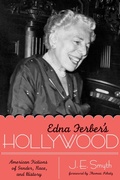 Cover: Edna Ferber's Hollywood - University of Texas Press