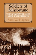 Cover: Soldiers of Misfortune - University of Texas Press