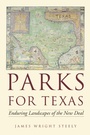 Cover: Parks for Texas - University of Texas Press