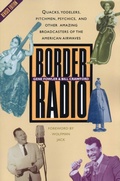 Cover: Border Radio - University of Texas Press