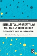 Cover: Intellectual Property Law and Access to Medicines - Routledge