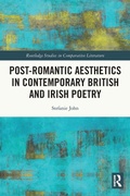 Cover: Post-Romantic Aesthetics in Contemporary British and Irish Poetry - Routledge
