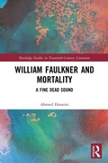 Cover: William Faulkner and Mortality - Routledge