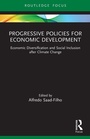Cover: Progressive Policies for Economic Development - Routledge