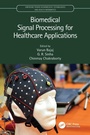 Cover: Biomedical Signal Processing for Healthcare Applications - CRC Press