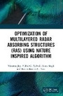 Cover: Optimization of Multilayered Radar Absorbing Structures (RAS) using Nature Inspired Algorithm - CRC Press