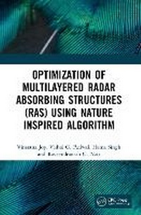 Enlarge image Cover: Optimization of Multilayered Radar Absorbing Structures (RAS) using Nature Inspired Algorithm - CRC Press