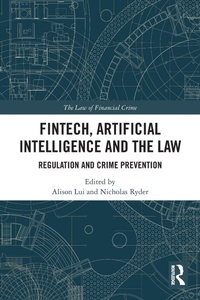 Enlarge image Cover: FinTech, Artificial Intelligence and the Law - Routledge