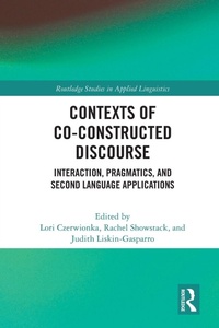 Enlarge image Cover: Contexts of Co-Constructed Discourse - Routledge