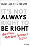 Cover: It's Not Always Right to Be Right - Wiley