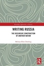 Cover: Writing Russia - Routledge