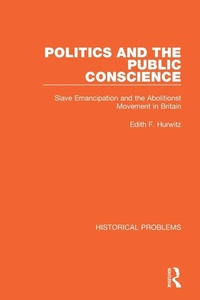 Abbildung von: Politics and the Public Conscience - Routledge