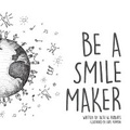 Cover: Be A Smile Maker - Bookbaby