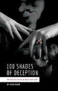 Cover: 100 Shades of Deception - Bookbaby