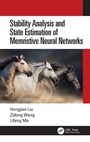 Cover: Stability Analysis and State Estimation of Memristive Neural Networks - CRC Press