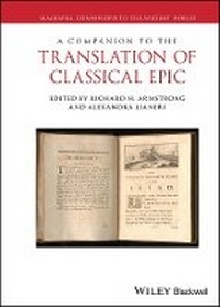 Enlarge image Cover: A Companion to Translation of Classical Epic - Wiley