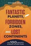 Cover: Fantastic Planets, Forbidden Zones, and Lost Continents - University of Texas Press