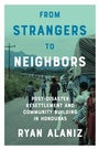 Cover: From Strangers to Neighbors - University of Texas Press