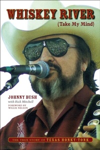 Abbildung von: Whiskey River (Take My Mind) - University of Texas Press