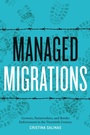 Cover: Managed Migrations - University of Texas Press
