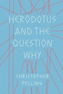 Cover: Herodotus and the Question Why - University of Texas Press