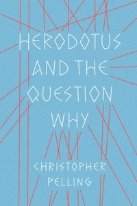 Enlarge image Cover: Herodotus and the Question Why - University of Texas Press