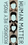 Cover: Human Matter - University of Texas Press