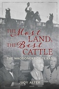 Cover: The Most Land, the Best Cattle - TwoDot Books