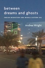 Cover: Between Dreams and Ghosts - Stanford University Press
