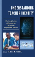 Cover: Understanding Teacher Identity - Rowman & Littlefield Publishers