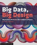 Cover: Big Data, Big Design - Princeton Architectural Press