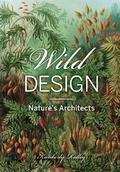Cover: Wild Design - Princeton Architectural Press