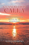 Cover: Cuando Dios Calla - WestBow Press