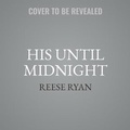Cover: His Until Midnight - Harlequin Desire