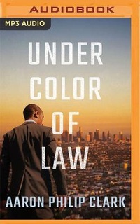 Enlarge image Cover: Under Color of Law - Brilliance Audio