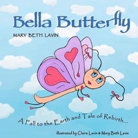 Enlarge image Cover: Bella Butterfly - Lavinia Publishing