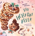 Cover: The Holly-day After - Books & Things Publishing
