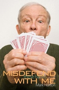 Abbildung von: Misdefend These Hands with Me - Master Point Press