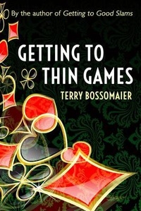 Abbildung von: Getting to Thin Games - Master Point Press