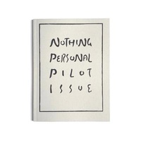 Enlarge image Cover: Nothing Personal Pilot Issue 2021 - Nothing Personal