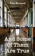Cover: And Some Of Them Are True - Shakspeare Editorial