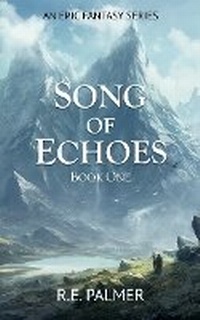 Enlarge image Cover: Song of Echoes - FrontRunner Publications