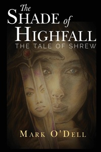 Enlarge image Cover: The Shade of Highfall: The tale of Shrew - Vanguard Press