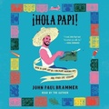 Cover: !Hola Papi! - SIMON & SCHUSTER AUDIO
