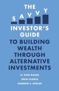Cover: The Savvy Investor's Guide to Building Wealth Through Alternative Investments - Emerald Publishing Limited