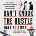 Cover: Can't Knock the Hustle - HarperCollins