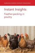 Cover: Instant Insights: Feather-Pecking in Poultry - Burleigh Dodds Science Publishing Limited
