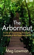 Cover: The Arbornaut - Allen & Unwin