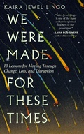 Cover: We Were Made for These Times - Parallax Press